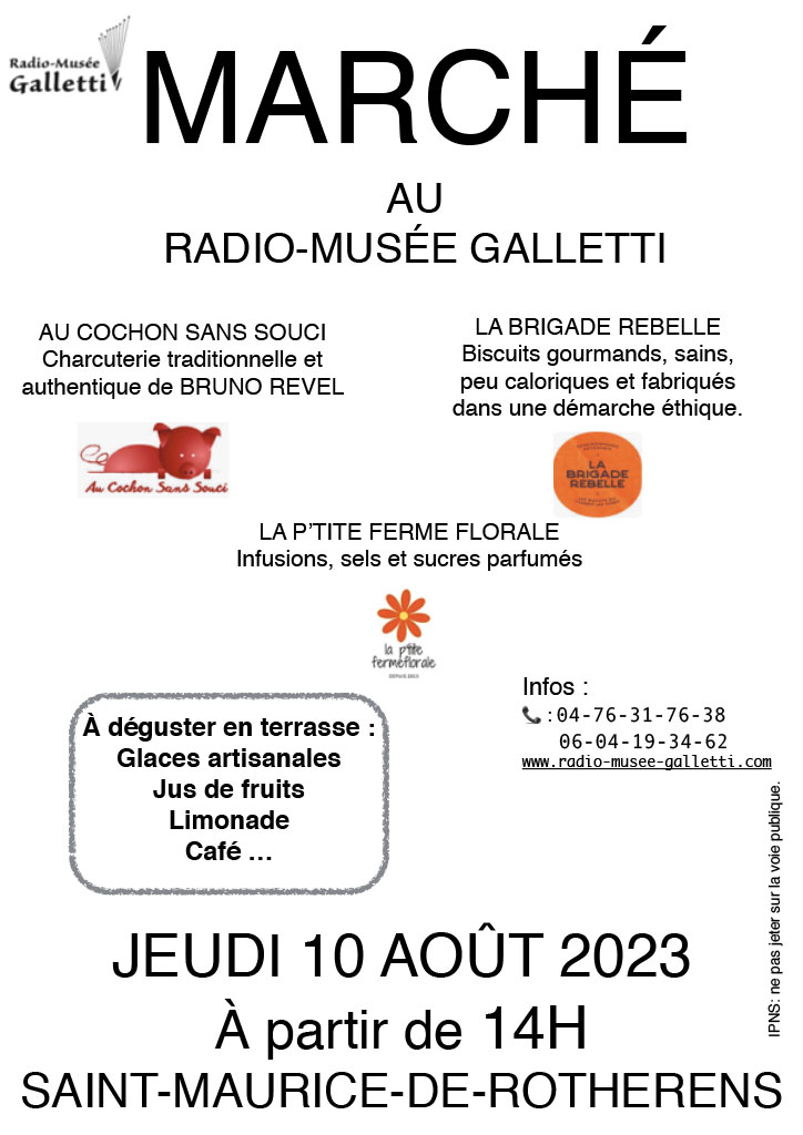 Jeudi 10 août 2023 : marché au radio-musée-Galletti ! 